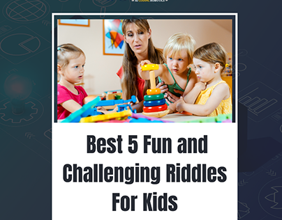 Best 5 Fun and Challenging Riddles For Kids