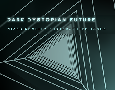 Mixed Reality: Dark Dystopian Future