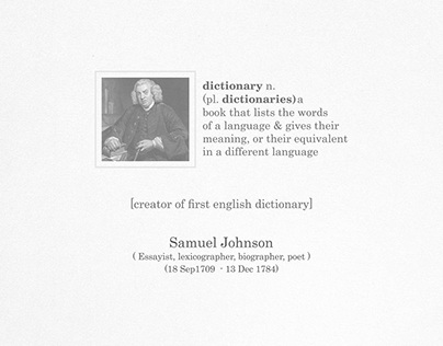 Samuel Johnson Creator of 1st English dictionary.