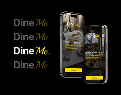DineMe - Personal Dining Assist App | UX UI Case Study