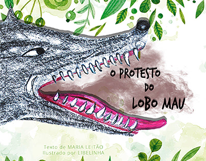 Children's book - O Protesto do Lobo Mau - the big wolf