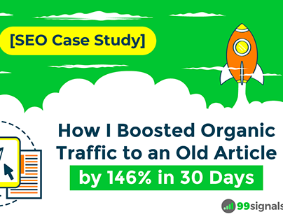 SEO Case Study by 99signals