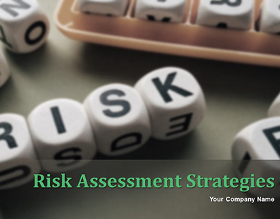Risk Assessment Strategies Powerpoint Presentation