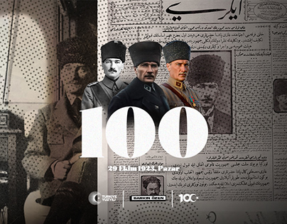 100th Anniversary of the Republic of Türkiye.