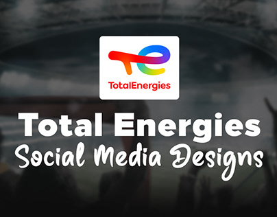 Total Energies ( Social Media Designs )