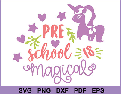 Pre school is magical SVG