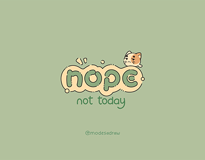 Nope Not Today | Green