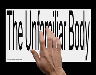 The Unfamiliar Body – Web Thesis