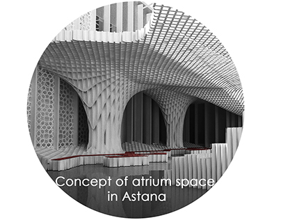 Сoncept of atrium space in Astana