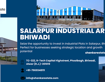 Bhiwadi’s Industrial Gem: Salarpur Industrial Area