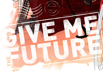 Give me the FUTURE, poster