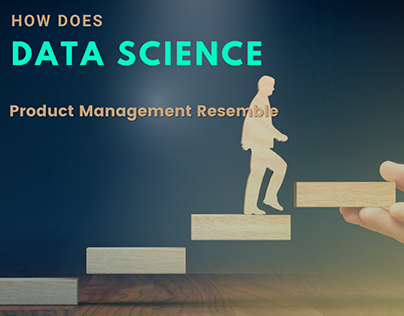 How Does Product Management Resemble Data Science?