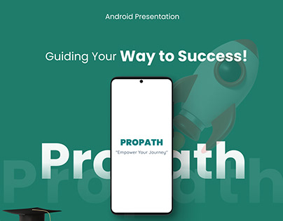 Android Presentation - PROPATH (Career Guidance App)