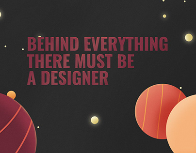 Behind Everyting There Must be a Designer