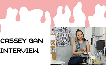 Cassey Gan Interview