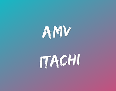 AMV (Itachi)