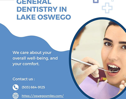General Dentistry In Lake Oswego | Lake Oswego Smiles