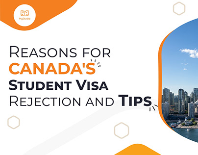 Reasons for Canada's Student Visa Rejection and Tips