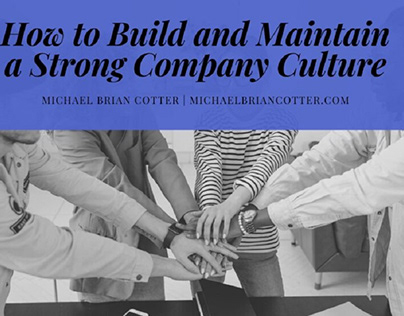 How to Builds and Maintain a Strong Company Culture