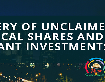 Recovery of Unclaimed Shares and Dormant Investments
