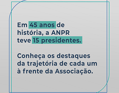 Linha do Tempo - Presidentes ANPR
