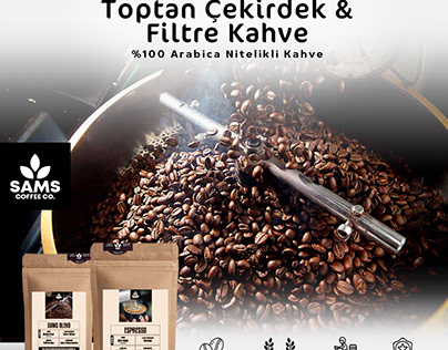 Sams Coffee Toptan Çekirdek & Filtre Kahve