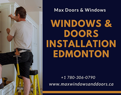 Windows & doors installation services in Edmonton