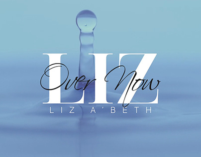 Liz A'Beth - Over Now (Lyric Video)
