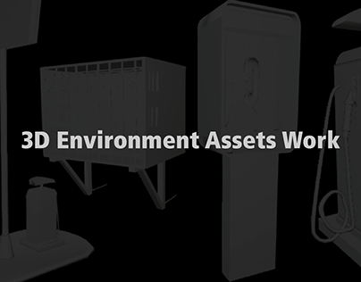 3D Environment Assets Work