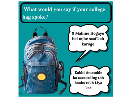 What would happen if your college bag could talk?