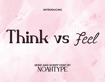 Think vs Feel Font