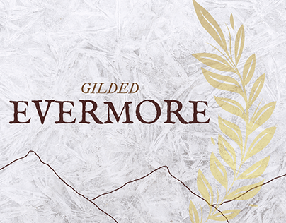 GILDED EVERMORE