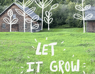Let it grow