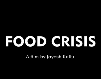 Food Crisis - Short Movie