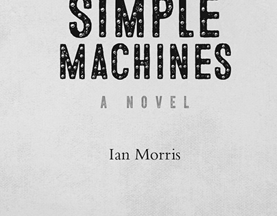 Simple Machines ~ A Novel