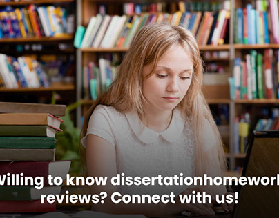Willing to know DissertationHomework Reviews