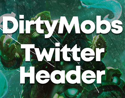 DirtyMobs - Illaoi League of Legends Twitter Header