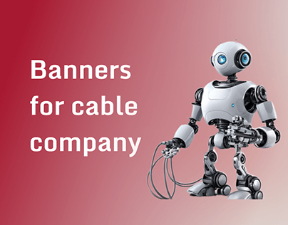 Banners for a cable company