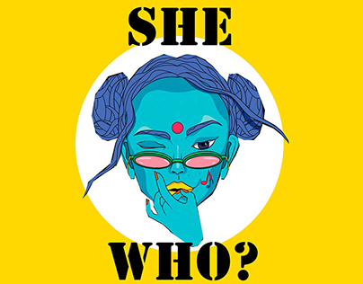 She Who? Propah Lady