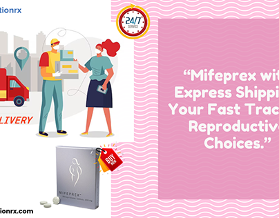 Mifeprex with Express Shipping: Your Fast Track