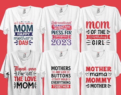 Mother Day Best T-shirt Design