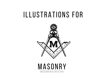 Illustrations for MASONRY / MASSONERIA CREATIVA