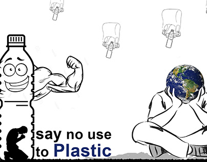 Say No Use Plastic