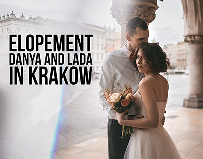 Danya and Lada. Elopement in Krakow