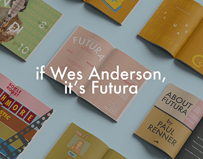 If Wes Anderson, it's Futura