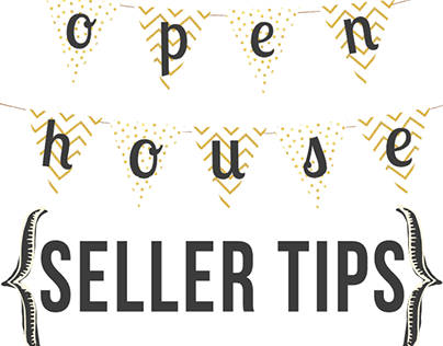 Open House Tips for Sellers