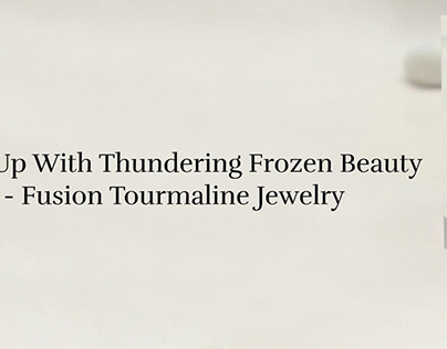 Eternal Elegance Fusion Tourmaline Jewelry