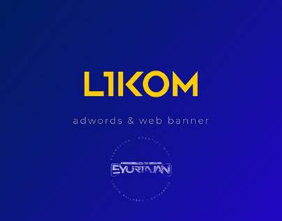 Likom Adwords & Web Banner çalışmaları