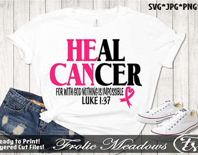 Heal Cancer svg, Christian svg, Religious svg, Fight fo