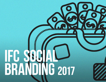 IFC | 2017 Social Branding
